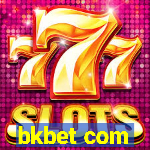 bkbet com